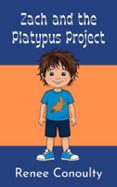 ZACH AND THE PLATYPUS PROJECT