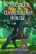 CHILDREN OF THE WANDERING HOUSE
