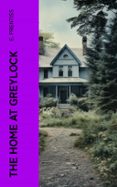 Amazon descarga de libros gratis para kindle THE HOME AT GREYLOCK  (edición en inglés)