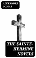 Descarga gratuita de libros de texto torrents THE SAINTE-HERMINE NOVELS