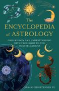 Descargar libro en ipod touch THE ENCYCLOPEDIA OF ASTROLOGY  de SARAH CHRISTENSEN FU