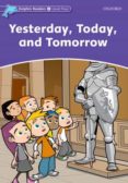yesterday today tomorrow (dolphin readers 4)-9780194478212 yesterday today tomorrow (dolphin readers 4)-9780194478212