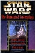 star wars: the annotated screenplays: star wars--a new hope, the empire strikes back, return of the jedi-laurent bouzereau-9780345409812 star wars: the annotated screenplays: star wars--a new hope, the empire strikes back, return of the jedi-laurent bouzereau-9780345409812