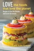 LOVE THE FOODS THAT LOVE THE PLANET  (edición en inglés)