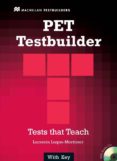 pet testbuilder with answer key: tests that teach (incluye cd)-lucrecia luque-mortimer-9781405063012 pet testbuilder with answer key: tests that teach (incluye cd)-lucrecia luque-mortimer-9781405063012