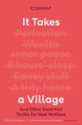 IT TAKES A VILLAGE