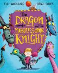 the dragon and the nibblesome knight-9781447254812 the dragon and the nibblesome knight-9781447254812
