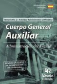 cuerpo general auxiliar. administracion del estado. temario. vol 2: actividad administrativa y ofimatica (ebook)-9781524305512 cuerpo general auxiliar. administracion del estado. temario. vol 2: actividad administrativa y ofimatica (ebook)-9781524305512