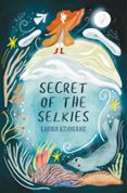 SECRET OF THE SELKIES
