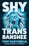 SHY TRANS BANSHEE