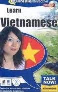 talk now! aprenda vietnamita (nivel principiantes) (cd-rom intera ctivo / ejercicios de vocabulario / con base española)-9781843520412 talk now! aprenda vietnamita (nivel principiantes) (cd-rom intera ctivo / ejercicios de vocabulario / con base española)-9781843520412