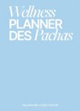 WELLNESS PLANNER DES PACHAS  (edición en francés)