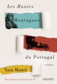 les hautes montagnes du portugal-yann martel-9782246861812 les hautes montagnes du portugal-yann martel-9782246861812