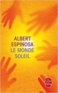 le monde soleil-albert espinosa-9782253179412 le monde soleil-albert espinosa-9782253179412