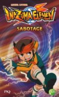 inazuma eleven t05 sabotage-michel leydier-9782266236812 inazuma eleven t05 sabotage-michel leydier-9782266236812