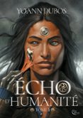 Foros para descargar libros. ÉCHO D'HUMANITÉ : TOME 1 FB2 ePub PDF