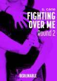 Descargas gratuitas para ebooks FIGHTING OVER ME - EPISODE 2