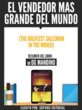 el vendedor mas grande del mundo (the greatest salseman in the world) - resumen del libro de og mandino (ebook)-9783962173012 el vendedor mas grande del mundo (the greatest salseman in the world) - resumen del libro de og mandino (ebook)-9783962173012