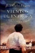 vientos de intriga-jose calvo poyato-9788401336812 vientos de intriga-jose calvo poyato-9788401336812
