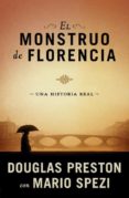 el monstruo de florencia-douglas preston-mario spezi-9788401337512 el monstruo de florencia-douglas preston-mario spezi-9788401337512