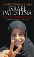 (pe) israel/palestina: paz o guerra santa-mario vargas llosa-9788403096912 (pe) israel/palestina: paz o guerra santa-mario vargas llosa-9788403096912
