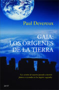gaia: los origenes de la tierra-paul devereux-9788408063612 gaia: los origenes de la tierra-paul devereux-9788408063612