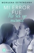 mi error fue no ser yo misma. parte ii (ebook)-moruena estringana-9788408155812 mi error fue no ser yo misma. parte ii (ebook)-moruena estringana-9788408155812