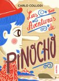 las aventuras de pinocho-carlo collodi-9788408173212 las aventuras de pinocho-carlo collodi-9788408173212