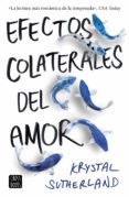efectos colaterales del amor-krystal sutherland-9788408176312 efectos colaterales del amor-krystal sutherland-9788408176312