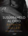 susúrramelo al oído (ebook)-patricia geller-9788408180012 susúrramelo al oído (ebook)-patricia geller-9788408180012