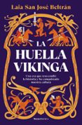 Libros con descargas gratuitas en pdf. LA HUELLA VIKINGA FB2 iBook MOBI de LAIA SAN JOSÉ BELTRÁN