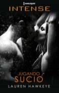 jugando sucio (ebook)-lauren hawkeye-9788413075112 jugando sucio (ebook)-lauren hawkeye-9788413075112