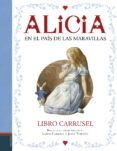 alicia en el pais de las maravillas. libro carrusel-lewis carroll-9788414004012 alicia en el pais de las maravillas. libro carrusel-lewis carroll-9788414004012
