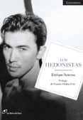 los hedonistas-enrique juncosa-9788415070412 los hedonistas-enrique juncosa-9788415070412