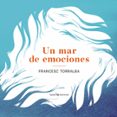 un mar de emociones-francesc torralba-9788415088912 un mar de emociones-francesc torralba-9788415088912