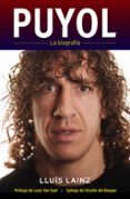 puyol, la biografia-lluis lainz-9788415242512 puyol, la biografia-lluis lainz-9788415242512