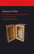 la liebre con ojos de ambar-edmund de waal-9788415277712 la liebre con ojos de ambar-edmund de waal-9788415277712