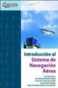 introduccion al sistema de navegacion aerea-luis perez sanz-rosa maria arnaldo valdes-francisco javier saez nieto-9788415452812 introduccion al sistema de navegacion aerea-luis perez sanz-rosa maria arnaldo valdes-francisco javier saez nieto-9788415452812
