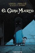 el gran muerto-9788415480112 el gran muerto-9788415480112