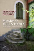 mirador de velintonia: de un exilio a otros (1970-1982)-fernando delgado-9788415673712 mirador de velintonia: de un exilio a otros (1970-1982)-fernando delgado-9788415673712