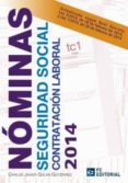 nominas, seguridad social y contratacion laboral 2014 (ebook)-carlos javier galan gutierrez-9788415781912 nominas, seguridad social y contratacion laboral 2014 (ebook)-carlos javier galan gutierrez-9788415781912