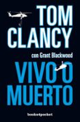 vivo o muerto (b4p)-tom clancy-9788415870012 vivo o muerto (b4p)-tom clancy-9788415870012