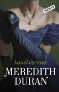 aquel verano-meredith duran-9788415962212 aquel verano-meredith duran-9788415962212