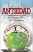 la dieta antiedad-alfredo lopez-marta villa-9788416002412 la dieta antiedad-alfredo lopez-marta villa-9788416002412