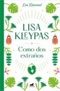 como dos extraños (los ravenel 4) (ebook)-lisa kleypas-9788416076512 como dos extraños (los ravenel 4) (ebook)-lisa kleypas-9788416076512