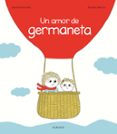 un amor de germaneta-astrid desbordes-9788416126712 un amor de germaneta-astrid desbordes-9788416126712