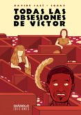 todas las obsesiones de victor-davide cali-9788416217212 todas las obsesiones de victor-davide cali-9788416217212