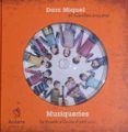 musiqueries. de vinaròs a oriola el país vola!-dani miquel antich-9788416394012 musiqueries. de vinaròs a oriola el país vola!-dani miquel antich-9788416394012