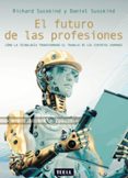 el futuro de las profesiones-richard susskind-9788416511112 el futuro de las profesiones-richard susskind-9788416511112