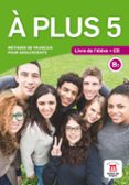 a plus 5 - livre de l eleve + cd-9788416657612 a plus 5 - livre de l eleve + cd-9788416657612